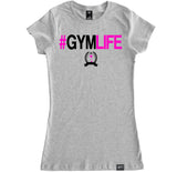 Women's #GYMLIFE T Shirt