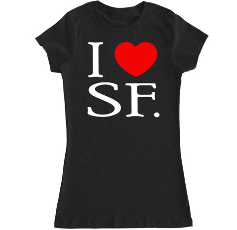 Women's I Love SF T Shirt