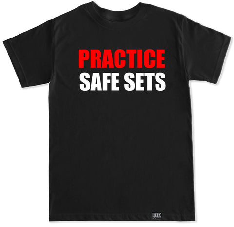 Men's PRACTICE SAFE SETS T Shirt