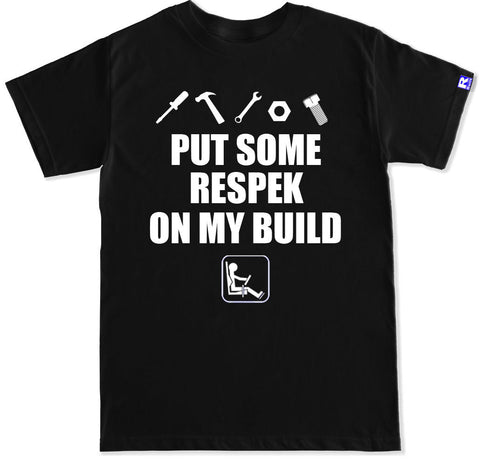 Men's RESPEK MY BUILD T Shirt