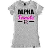 Women's ALPHA FEMALE T Shirt