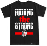 Men's AMONG THE STRONG T Shirt