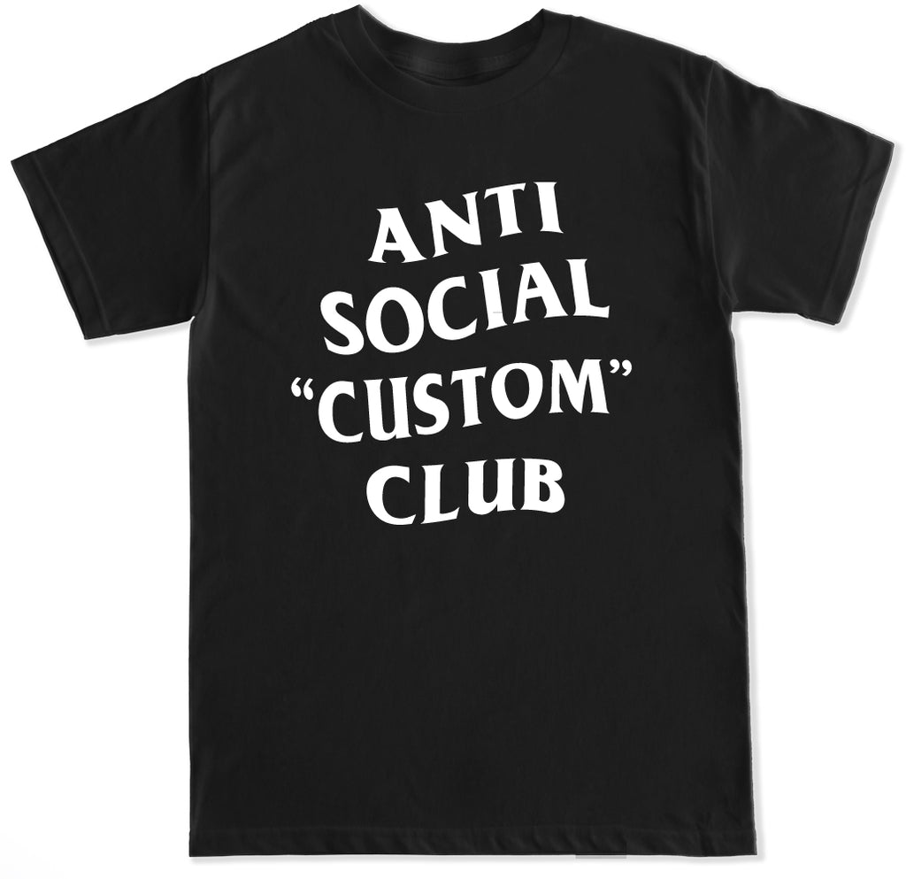 Customize Your Own Anti Social Club Text Men's T Shirt – Apparel