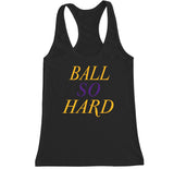 Women's Ball So Hard Racerback Tank Top