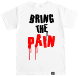 Men's BRING THE PAIN T Shirt