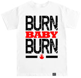 Men's BURN BABY BURN T Shirt