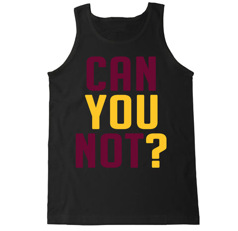 Men's CAN YOU NOT Tank Top