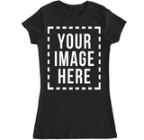Custom Personalized Your Own Image Ladies T Shirt