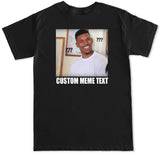 Men's Nick Young Custom Meme Text T Shirt