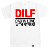 Men's DILF T Shirt