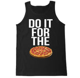 Men's DO IT FOR THE PIZZA Tank Top