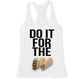 Women's DO IT FOR THE TACOS Racerback Tank Top