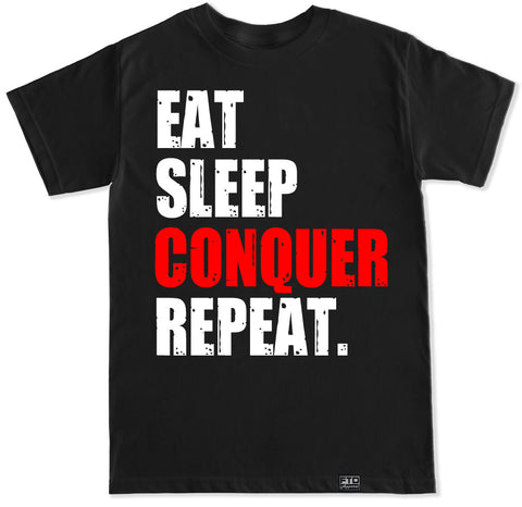 Men's EAT SLEEP CONQUER REPEAT T Shirt