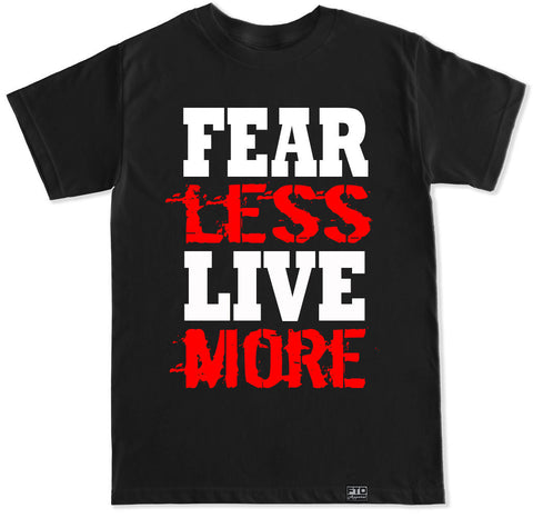 Men's FEAR LESS LIVE MORE T Shirt – FTD Apparel