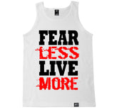 Men's FEAR LESS LIVE MORE Tank Top