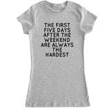 Women's FIRST FIVE DAYS T Shirt