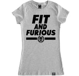 Women's FIT AND FURIOUS T Shirt