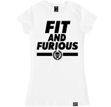 Women's FIT AND FURIOUS T Shirt