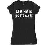 Women's GYM HAIR DON'T CARE T Shirt
