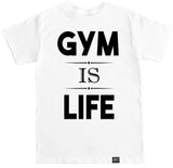 Men's GYM IS LIFE T Shirt