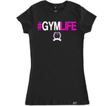 Women's #GYMLIFE T Shirt