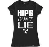Women's HIPS DON'T LIE T Shirt