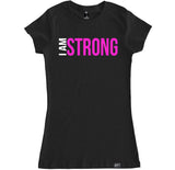 Women's I AM STRONG T Shirt
