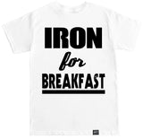 Men's IRON FOR BREAKFAST T Shirt