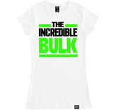 Women's THE INCREDIBLE BULK T Shirt