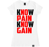 Women's KNOW PAIN T Shirt