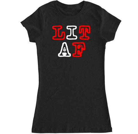 Women's LIT AF T Shirt
