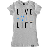 Women's LIVE LOVE LIFT T Shirt