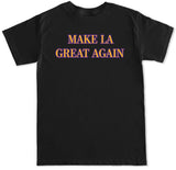 Men's Make LA Great Again T Shirt