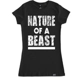 Women's NATURE OF A BEAST T Shirt