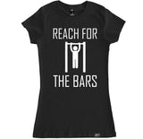 Women's REACH FOR THE BARS T Shirt