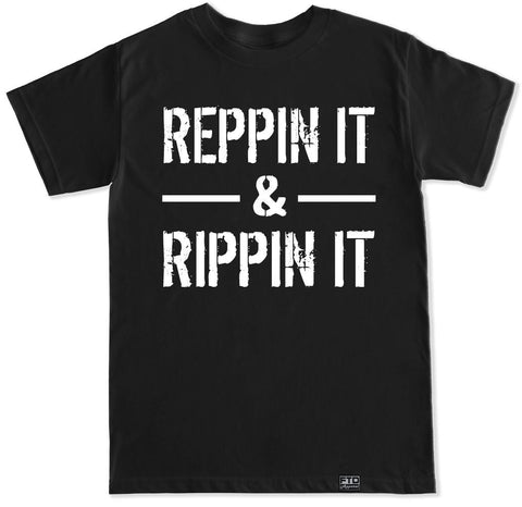 Men's REPPIN IT & RIPPIN IT T Shirt