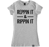 Women's REPPIN IT & RIPPIN IT T Shirt