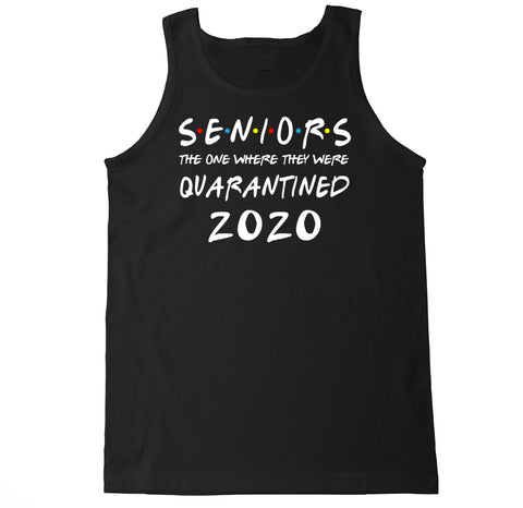 Men's Seniors The One Where They Were Quarantined 2020 Tank Top