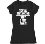 Women's SOCIAL DISTANCING T Shirt