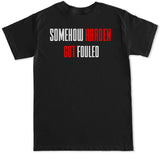 Men's Somehow Harden Got Fouled T Shirt