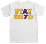 Men's Stay Me7o T Shirt