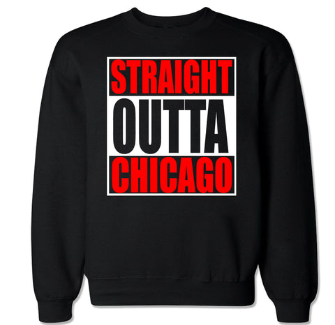 Men's Straight Outta Chicago Crewneck Sweater