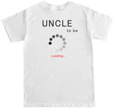 Unisex Uncle to Be T Shirt