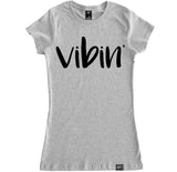 Women's VIBIN' T Shirt