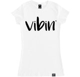 Women's VIBIN' T Shirt