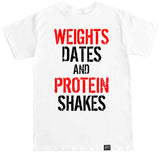 Men's WEIGHTS DATES AND PROTEIN SHAKES T Shirt