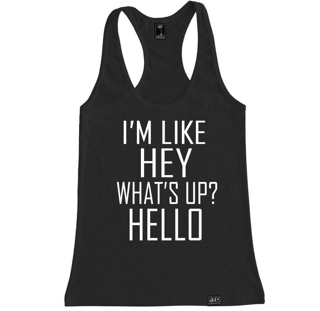 Women's HEY WHAT'S UP HELLO Racerback Tank Top – FTD Apparel
