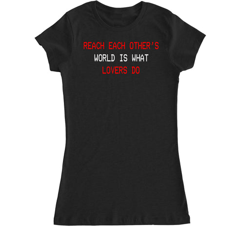 Women's What Lovers Do T Shirt