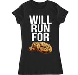Women's WILL RUN FOR COOKIES T Shirt